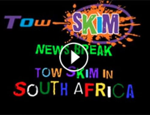 Tow Skim News Break – We’re in South Africa!